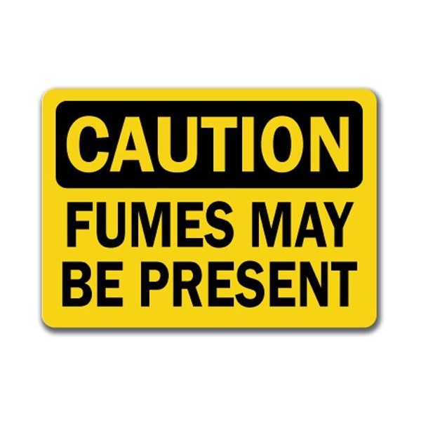 Signmission Caution Sign-Fumes May Be Present-10in x 14in OSHA Safety Sign, 10" L, 14" H, CS-Fumes CS-Fumes - main